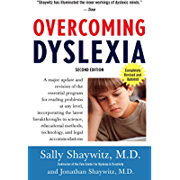 Overcoming Dyslexia (2020 Edition): Second Edition- Completely Revised and Updated (English Edition)